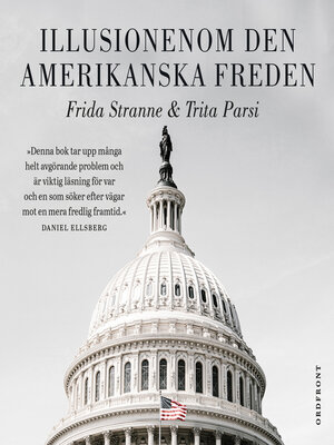 cover image of Illusionen om den amerikanska freden